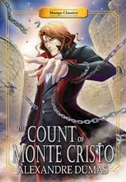 Manga Classics: The Count of Monte Cristo (Alexandre Dumas)