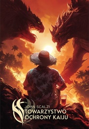 The Kaiju Preservation Society (John Scalzi)