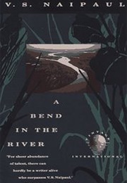 A Bend in the River (V. S. Naipaul)