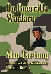 On Guerilla Warfare (Mao Tse Tung)