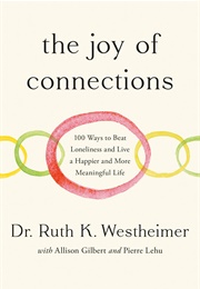 The Joy of Connections (Ruth Westheimer)