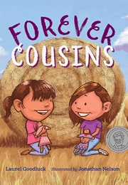 Forever Cousins (Laurel Goodluck)