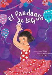 El Fandango De Lola (Anna White)