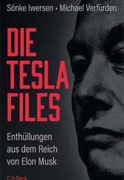 Die Tesla Files (Sönke Iwersen, Michael Verfürden)