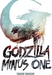 Godzilla Minus One (Takashi Yamazaki)