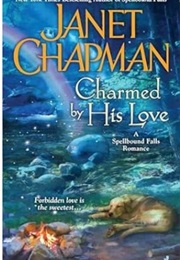 Charmed by His Love (Janet Chapman)