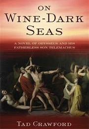 On Wine-Dark Seas (Tad Crawford)