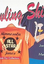 Bowling Shirts (Schiffer Book for Collectors) (Joe Tonelli)