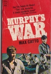 Murphy's War (Max Catto)