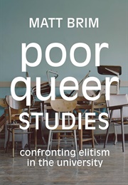 Poor Queer Studies (Matt Brim)