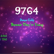 #9906 Because They're Young by Duane Eddy