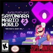 Sayonara Mario World 2