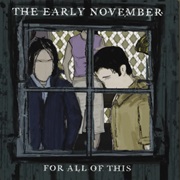 Every Night's Another Story - The Early November
