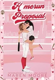 Homerun Proposal (Maren Moore)