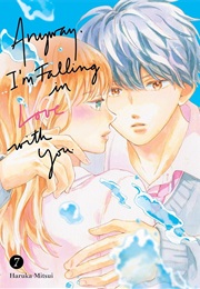Anyway, I'm Falling in Love With You Vol. 7 (Haruka Mitsui)