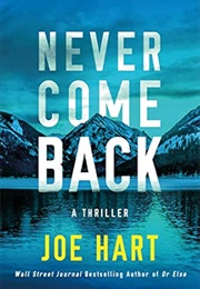Never Come Back (Joe Hart)