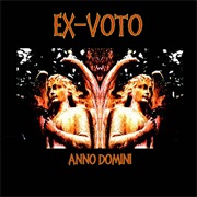 Anno Domini (Ex-Voto, 2003)