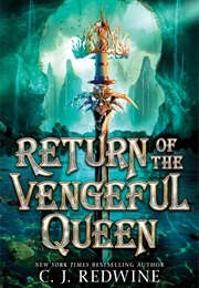 Return of the Vengeful Queen (C.J. Redwine)