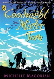 Good Night, Mr. Tom (Michelle Magorian)