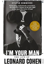 I'm Your Man: The Life of Leonard Cohen (Sylvie Simmons)