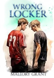 Wrong Locker (Mallory Grant)