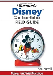 Warman's Field Guide: Disney Collectibles (Ken Farrell)