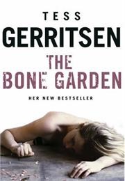 The Bone Garden (Gerritsen, Tess)