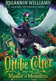 Ottilie Colter and the Master of Monsters (Rhiannon Williams)