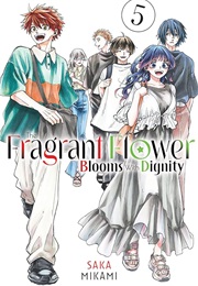 Fragrant Flower Blooms With Dignity Vol. 5 (Mikami Saka)
