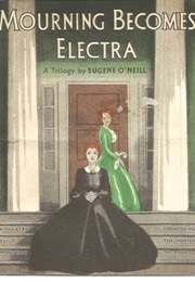 Mourning Becomes Electra (O'Neill, Eugene)