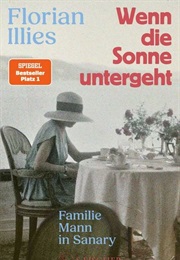 Wenn Die Sonne Untergeht (Florian Illies)