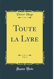 Toute La Lyre (Victor Hugo)