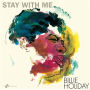 Stay With Me - Billie Holiday