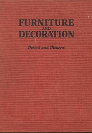 The Book of Furniture and Decoration: Period and Modern (Joseph Aronson)