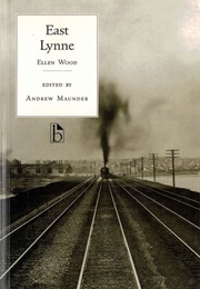 East Lynne (Ellen Wood)