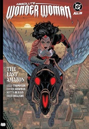Absolute Wonder Woman Vol. 1: The Last Amazon (Kelly Thompson)