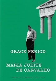 Grace Period (Maria Judite De Carvalho)