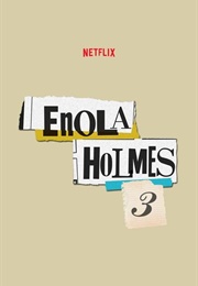 Enola Homes 3 (2025)