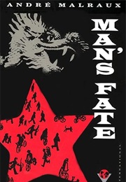 Man's Fate (Andre Malraux)