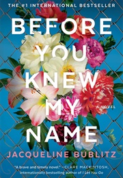 Before You Knew My Name (Jacqueline Bublitz)