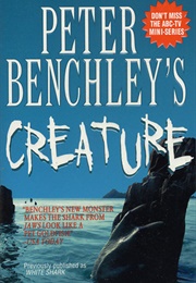 Peter Benchley's Creature (Peter Benchley)