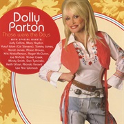 Those Were the Days - Dolly Parton