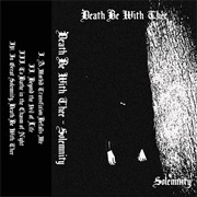 Death Be With Thee - Solemnity