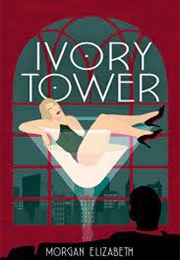 Ivory Tower (Morgan Elizabeth)