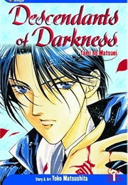 Descendents of Darkness: Yami No Matsuei Vol. 1 (Yoko Matsushita)