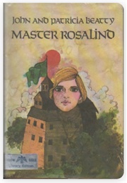 Master Rosalind (John and Patricia Beatty)