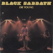 Black Sabbath - Die Young