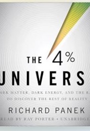 The 4 Percent Universe (Richard Panek)
