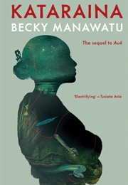 Kataraina (Becky Manawatu)