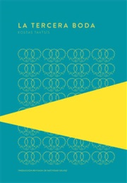 La Tercera Boda (Kostas Taktsís)